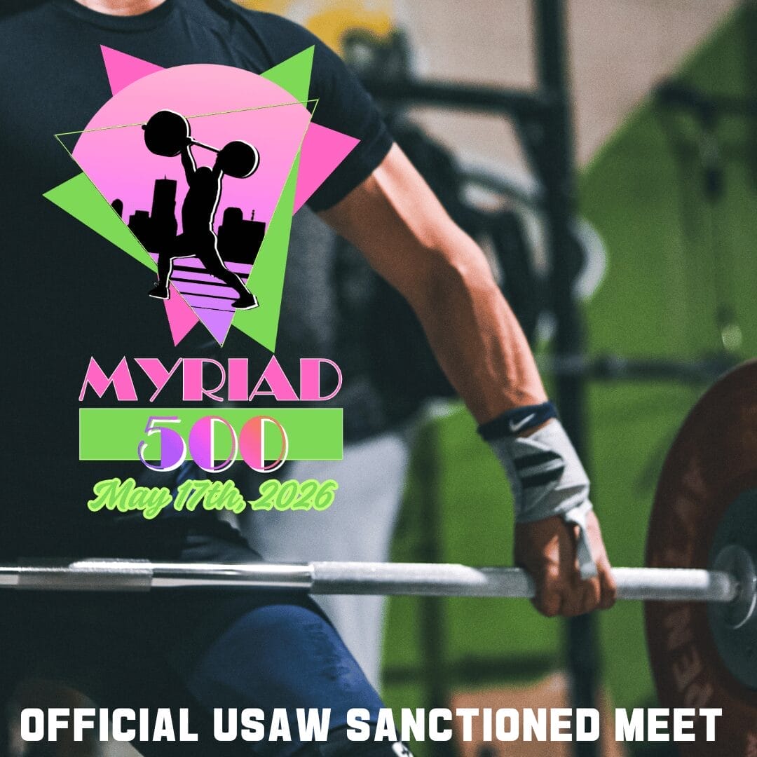 Myriad 500 Weightlifting Meet